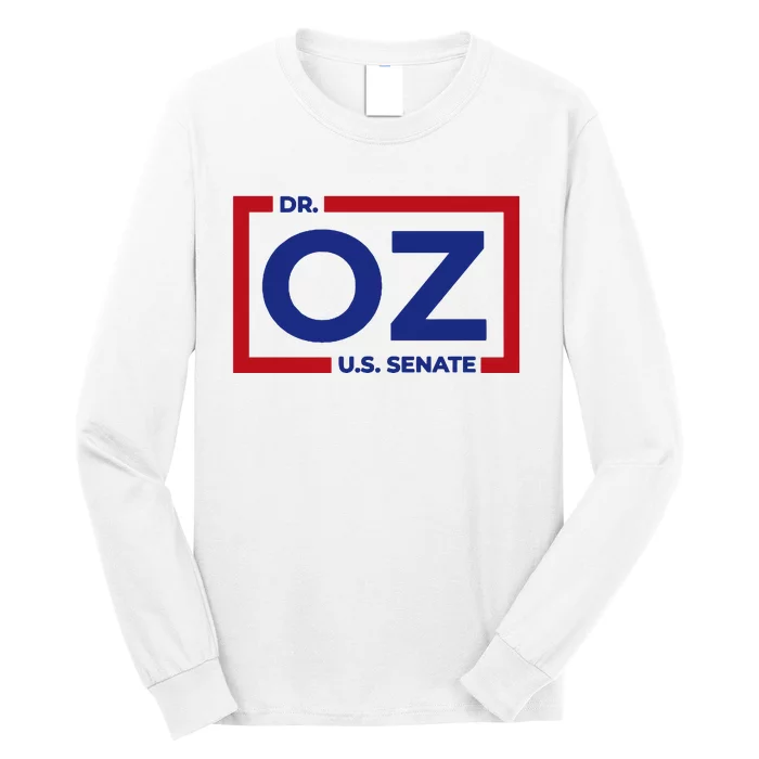 Dr. Oz For U.S. Senate Long Sleeve Shirt