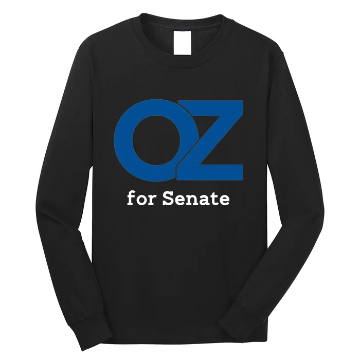 Dr OZ For US Senate Long Sleeve Shirt