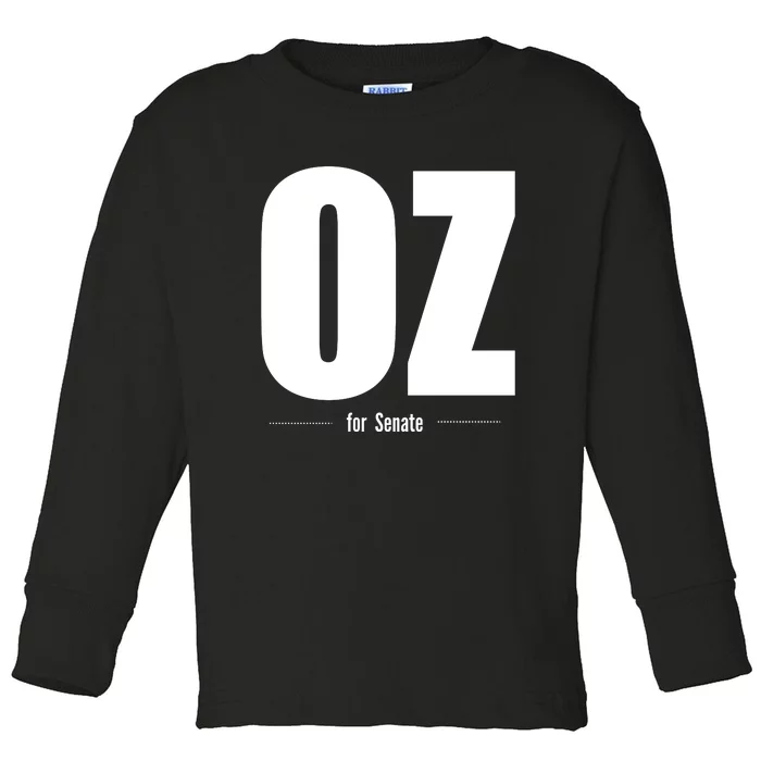 Dr OZ For US Senate Toddler Long Sleeve Shirt