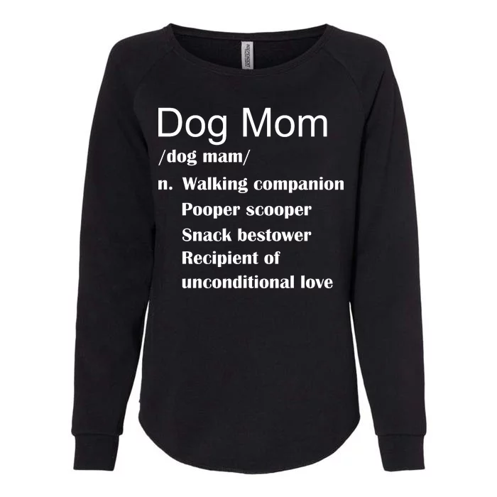 Dog Mom Definition Womens California Wash Sweatshirt