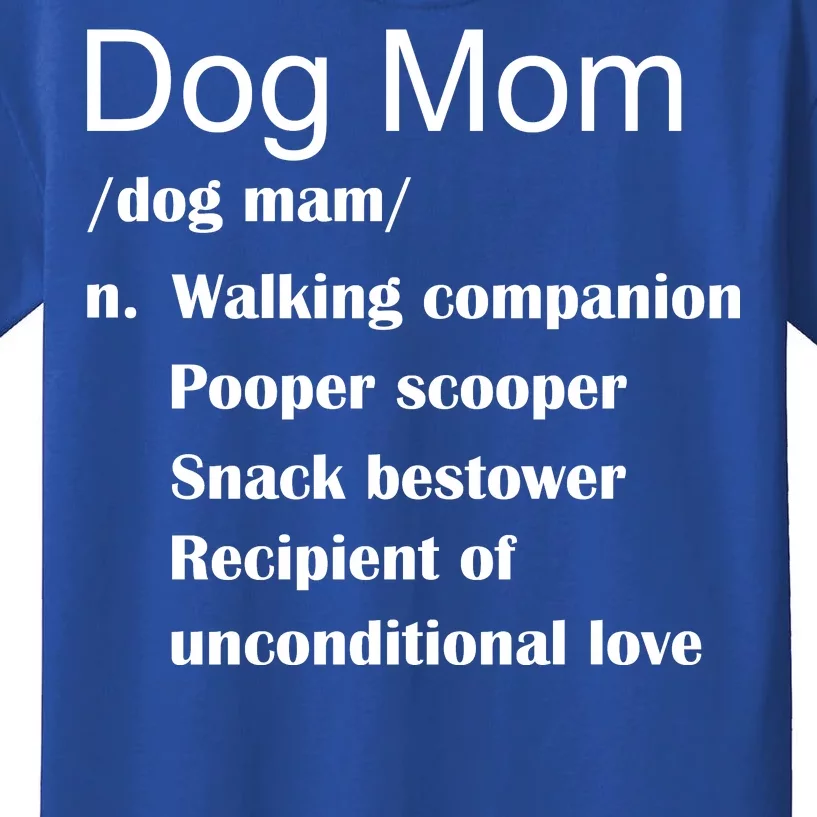 Dog Mom Definition Kids T-Shirt