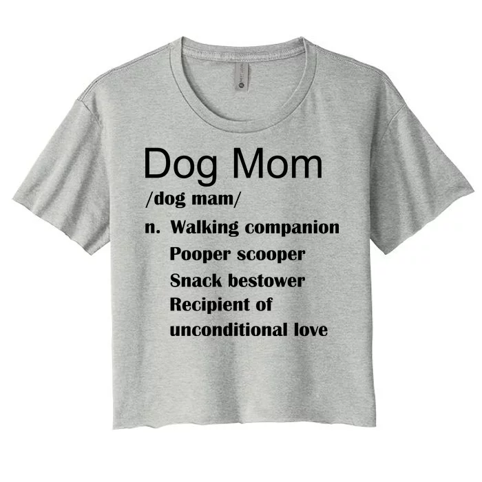 Dog Mom Definition Women's Crop Top Tee