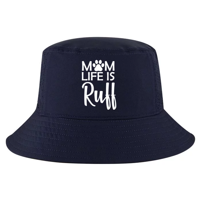 Dog Mom Life Is Ruff Cool Comfort Performance Bucket Hat