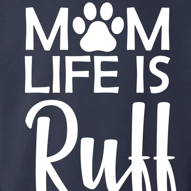 Dog Mom Life Is Ruff Toddler Hoodie