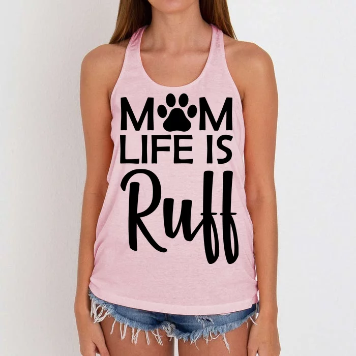 Dog Mom Life Is Ruff Women's Knotted Racerback Tank