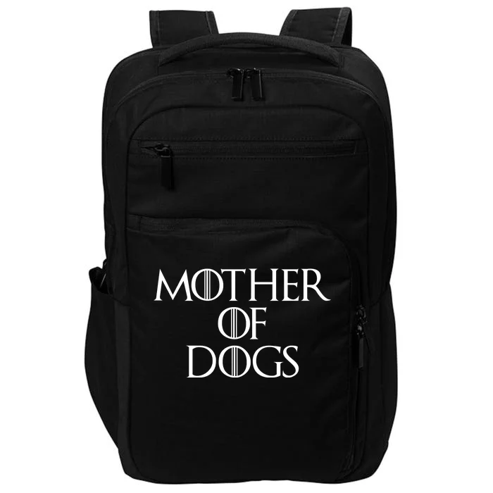 Dog Mom Mother Of Dogs Impact Tech Backpack