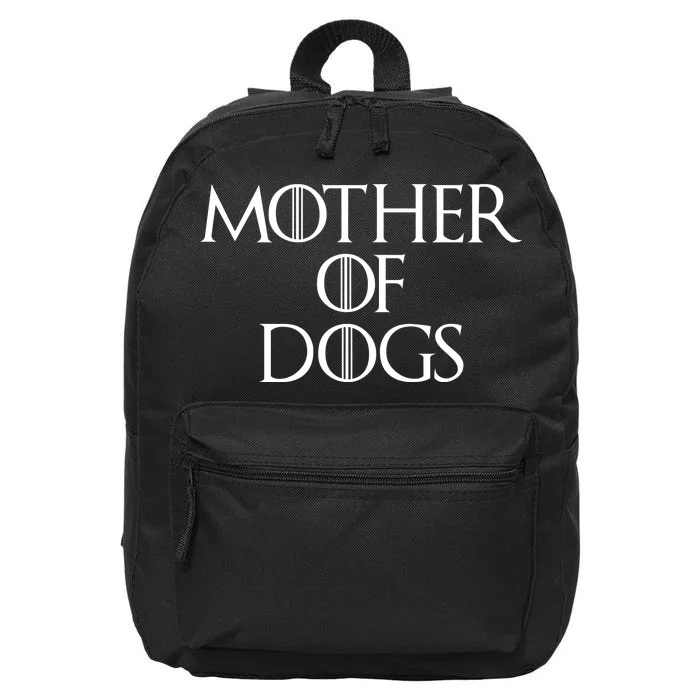 Dog Mom Mother Of Dogs 16 in Basic Backpack