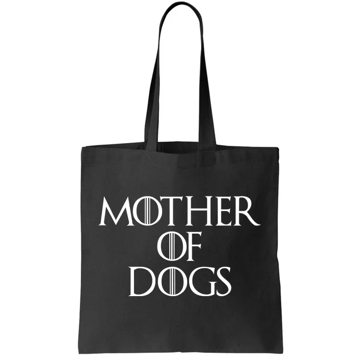 Dog Mom Mother Of Dogs Tote Bag