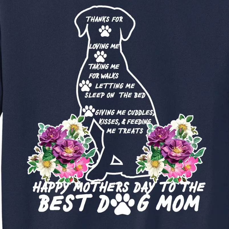 Dog Mom Mothers Day Tall Sweatshirt