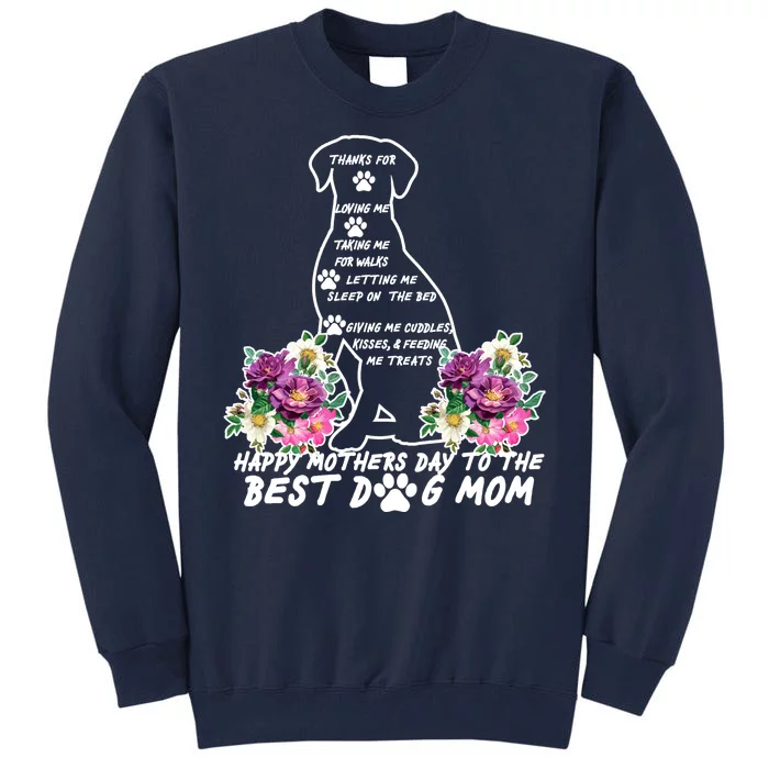 Dog Mom Mothers Day Tall Sweatshirt