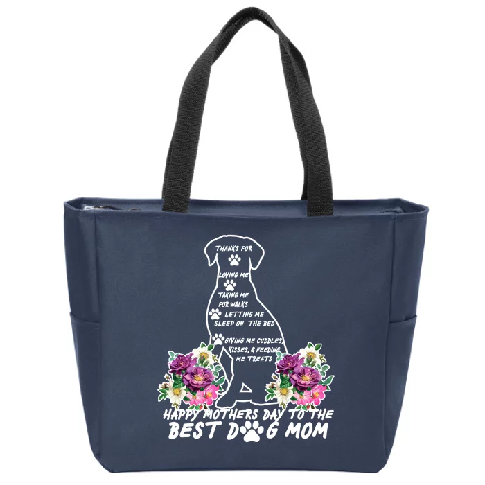 Dog Mom Mothers Day Zip Tote Bag