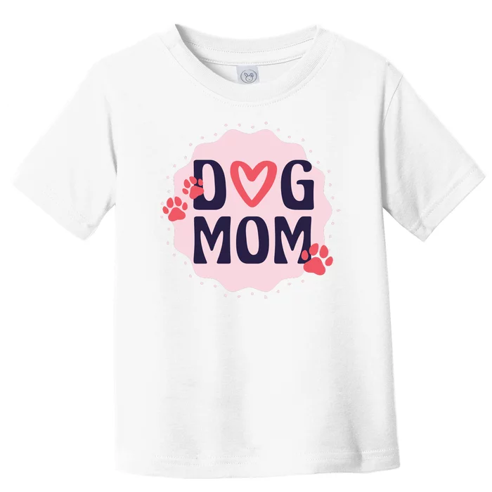 Dog Mom Paw Toddler T-Shirt