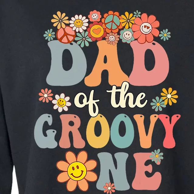 Dad Of Groovy One Matching Family 1st Birthday Party Cropped Pullover Crew