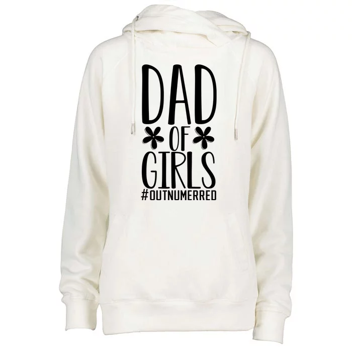 Dad Of Girls Funny Dad Girls Gift Womens Funnel Neck Pullover Hood