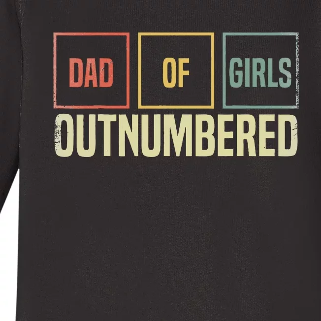 Dad Of Girl Outnumbered Father Day Baby Long Sleeve Bodysuit