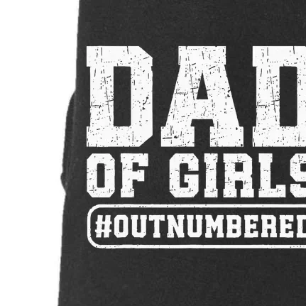 Dad Of Girls Outnumbered Funny Gift For Dad Doggie 3-End Fleece Hoodie