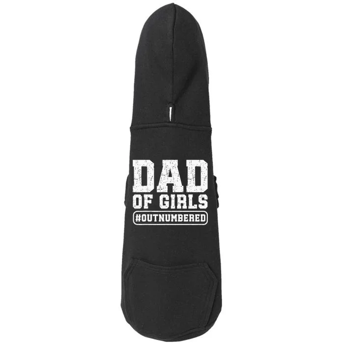 Dad Of Girls Outnumbered Funny Gift For Dad Doggie 3-End Fleece Hoodie