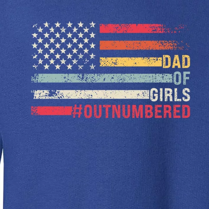 Dad Of Girls Outnumbered Father Cute Gift Toddler Sweatshirt