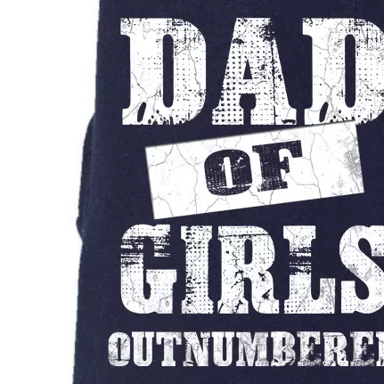 Dad Of Girls Outnumbered Humor Graphic Novelty Sarcasm Funny Doggie 3-End Fleece Hoodie