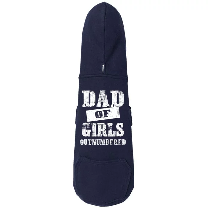 Dad Of Girls Outnumbered Humor Graphic Novelty Sarcasm Funny Doggie 3-End Fleece Hoodie