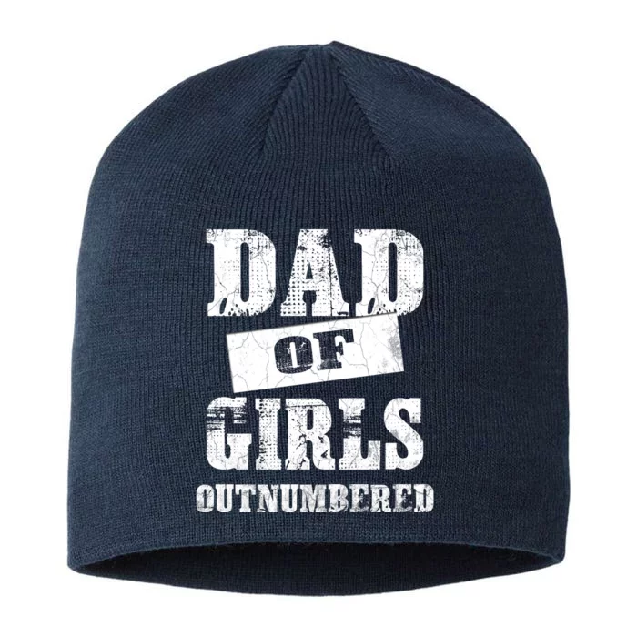 Dad Of Girls Outnumbered Humor Graphic Novelty Sarcasm Funny 8 1/2in Sustainable Knit Beanie