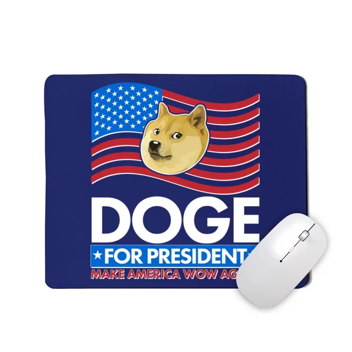 DOGE For President Make America Wow Again Mousepad