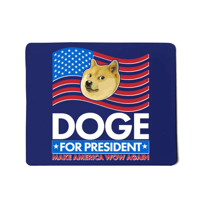 DOGE For President Make America Wow Again Mousepad