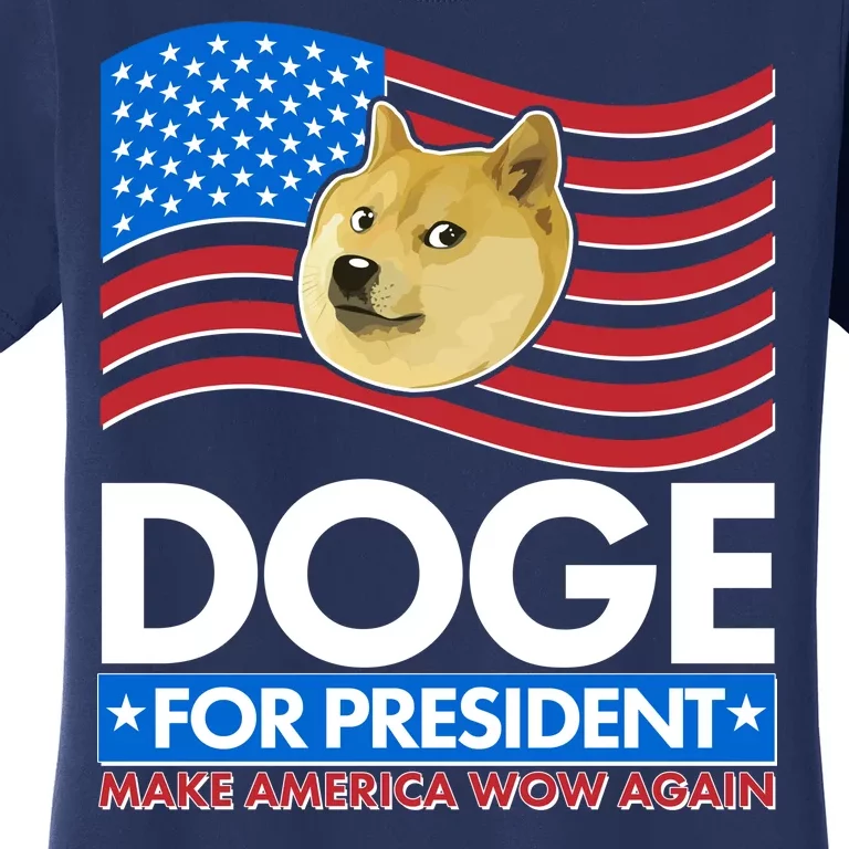 DOGE For President Make America Wow Again Women's T-Shirt