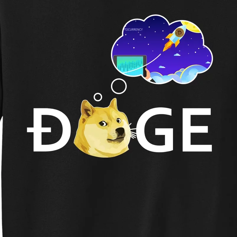 Doge To The Moon Crypto Currency Dogecoin Tall Sweatshirt