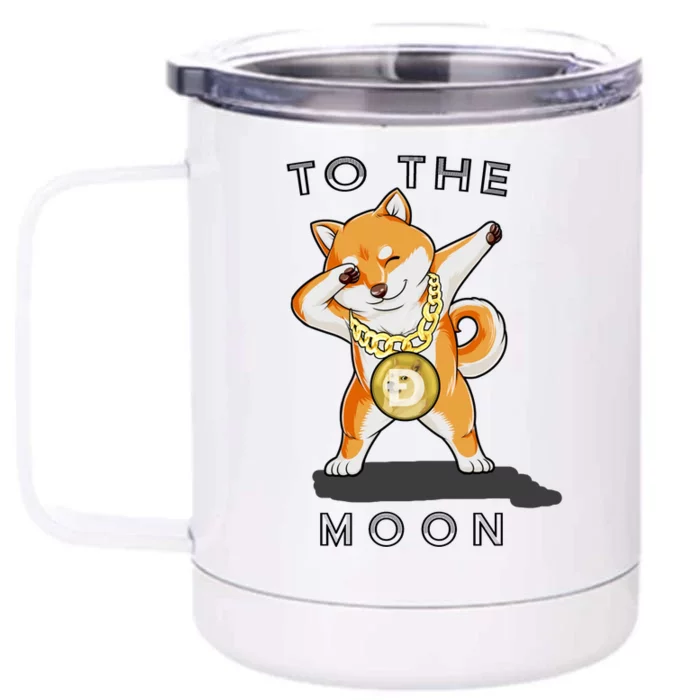 Dogecoin Dab To The Moon Front & Back 12oz Stainless Steel Tumbler Cup