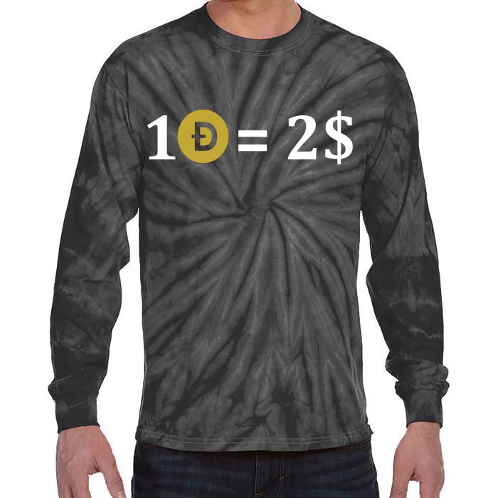 Dogecoin Equal 2 Dollars Doge Crypto Currency Tie-Dye Long Sleeve Shirt