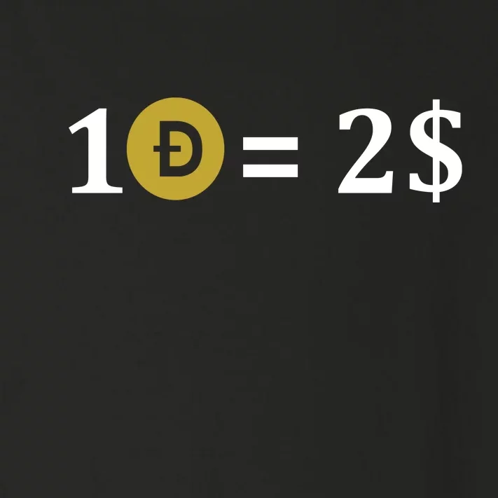 Dogecoin Equal 2 Dollars Doge Crypto Currency Toddler Long Sleeve Shirt