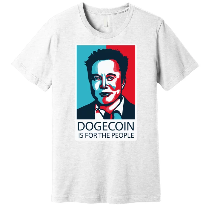 Dogecoin Is For The People Elon Musk Premium T-Shirt