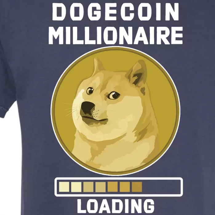 Dogecoin Millionaire Loading Funny Doge Crypto Garment-Dyed Heavyweight T-Shirt