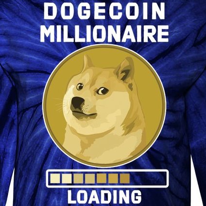Dogecoin Millionaire Loading Funny Doge Crypto Tie-Dye Long Sleeve Shirt