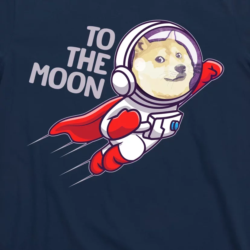 Dogecoin To The Moon Coin Crypto Currency Super Astronaut T-Shirt