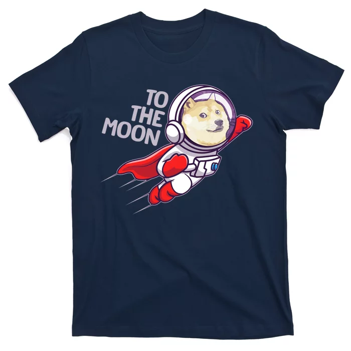 Dogecoin To The Moon Coin Crypto Currency Super Astronaut T-Shirt