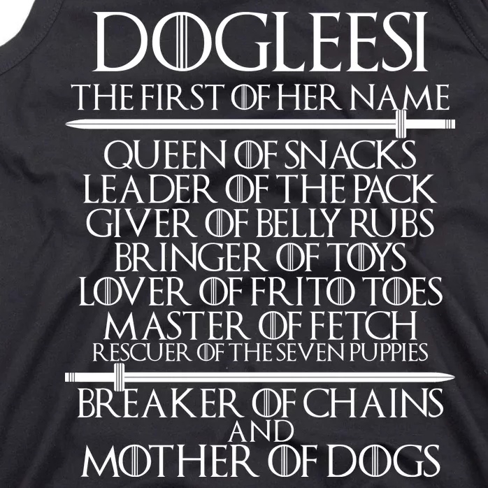 Dogleesi The First Of Her Name Mother Of Dogs Tank Top