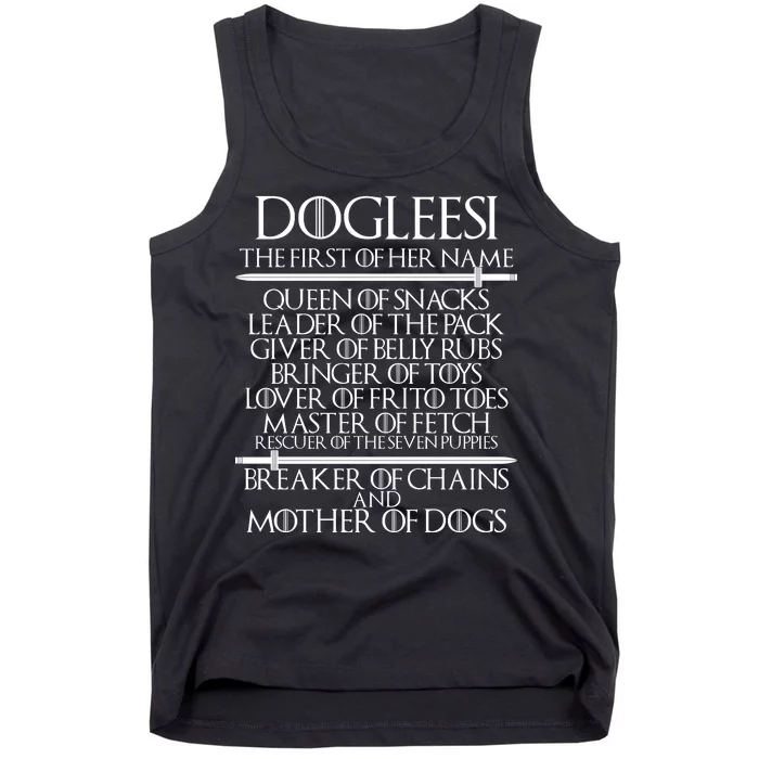 Dogleesi The First Of Her Name Mother Of Dogs Tank Top