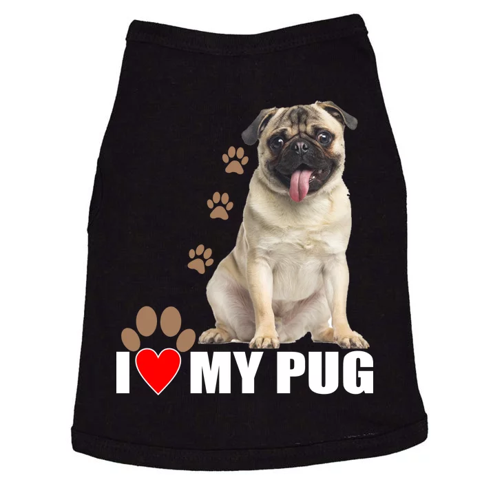 Dogs - I Love My Pug Doggie Tank