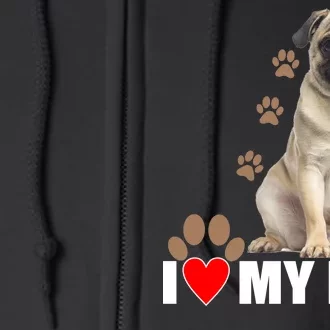 Dogs - I Love My Pug Full Zip Hoodie