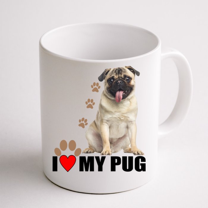 Dogs - I Love My Pug Front & Back Coffee Mug