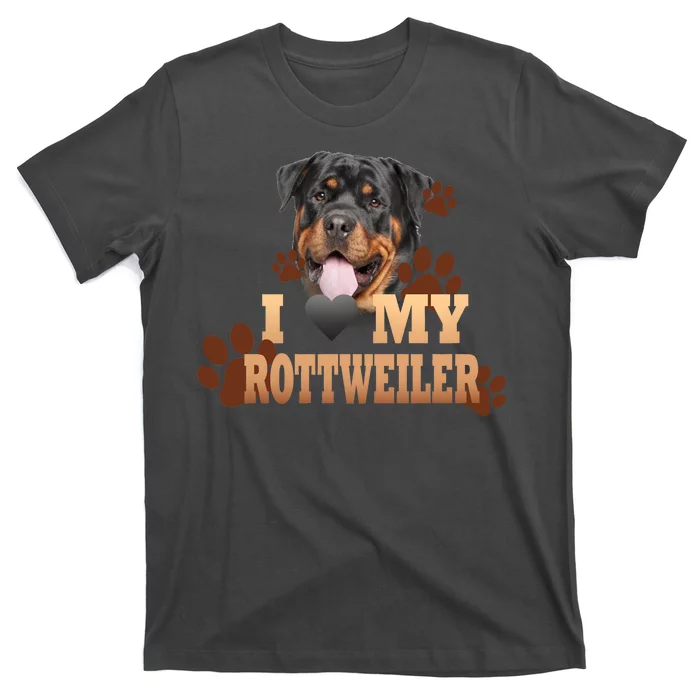 Dogs - I Love My Rottweiler T-Shirt