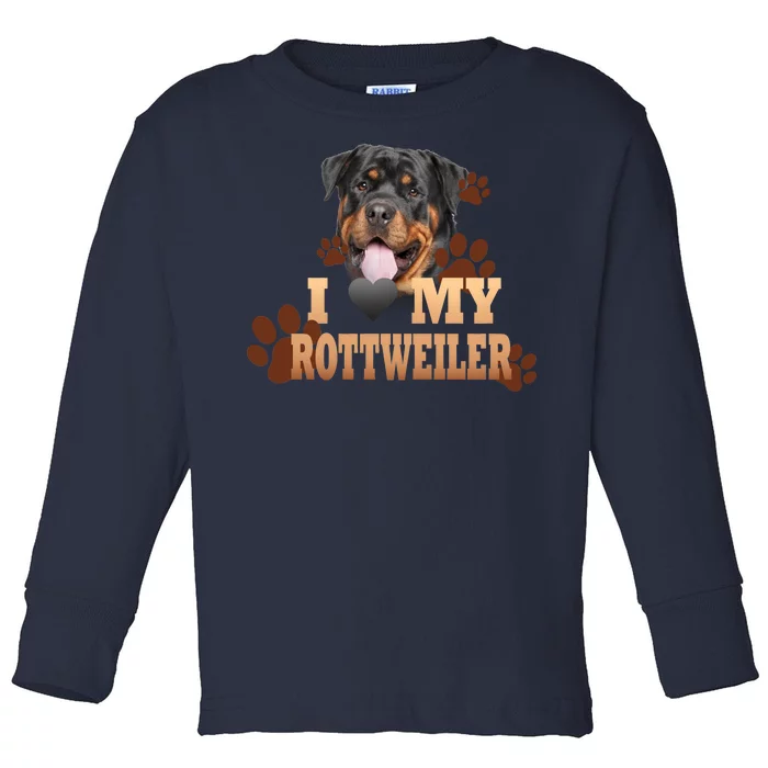 Dogs - I Love My Rottweiler Toddler Long Sleeve Shirt