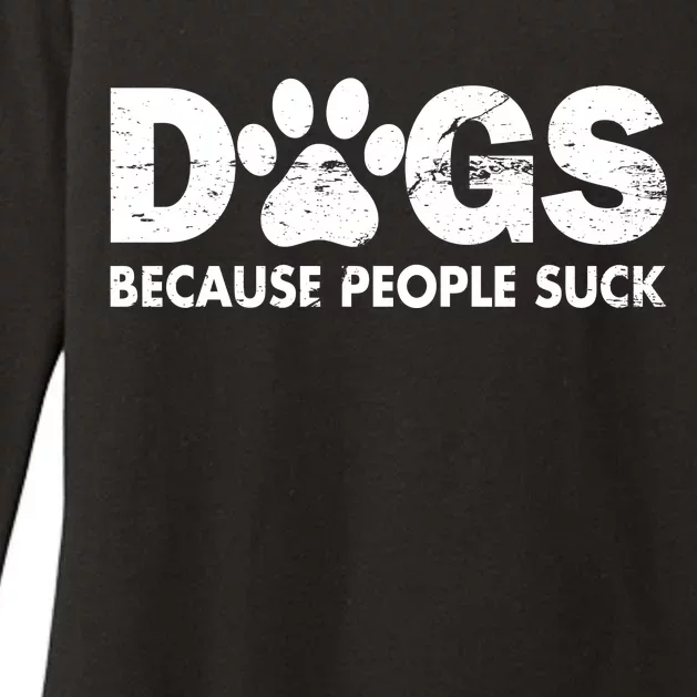 Dogs Because People Suck Womens CVC Long Sleeve Shirt