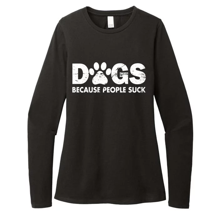 Dogs Because People Suck Womens CVC Long Sleeve Shirt