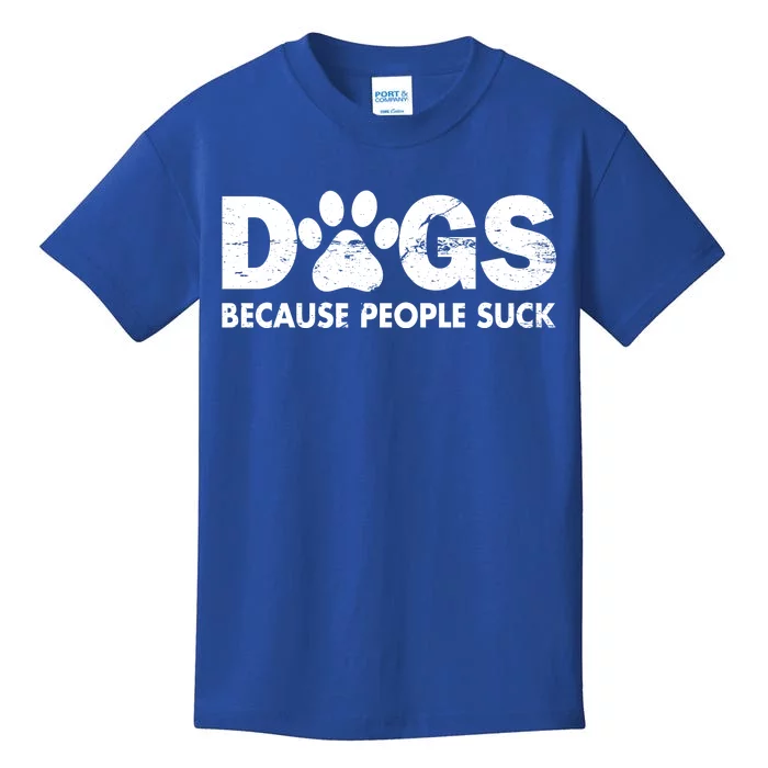 Dogs Because People Suck Kids T-Shirt