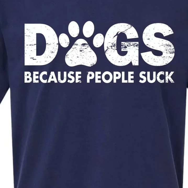 Dogs Because People Suck Sueded Cloud Jersey T-Shirt