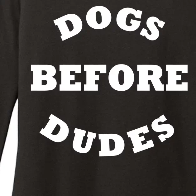 Dogs Before Dudes Funny Saying Womens CVC Long Sleeve Shirt