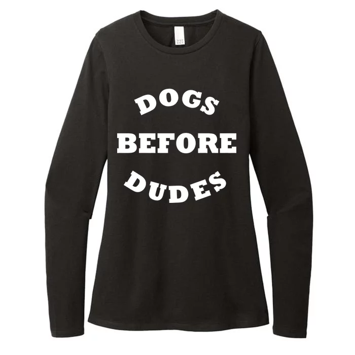 Dogs Before Dudes Funny Saying Womens CVC Long Sleeve Shirt